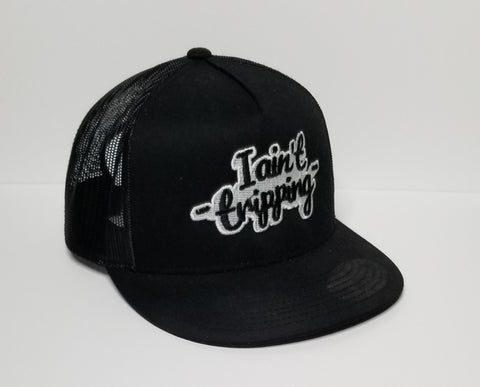 I Aint Tripping Black/White Trucker Hat