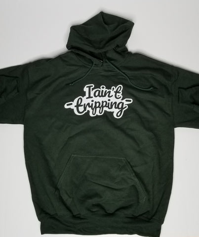 I Aint Tripping Green/Green Vinyl Graphic Hoodie